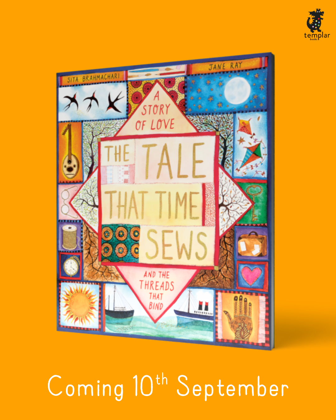 Cover of The Tale that Time Sews, written by Sita Brahmachari and illustrated by Jane Ray